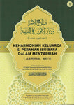Keharmonian Keluarga & Peranan Ibu Bapa Dalam Mentarbiah