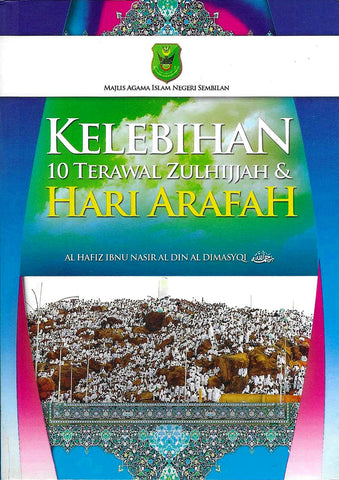 Kelebihan 10 Terawal Zulhijjah & Hari Arafah