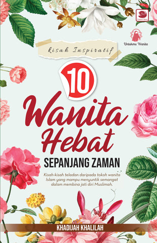Kisah Inspiratif 10 Wanita Hebat Sepanjang Zaman
