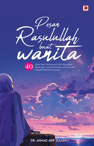 Pesan Rasulullah Buat Wanita