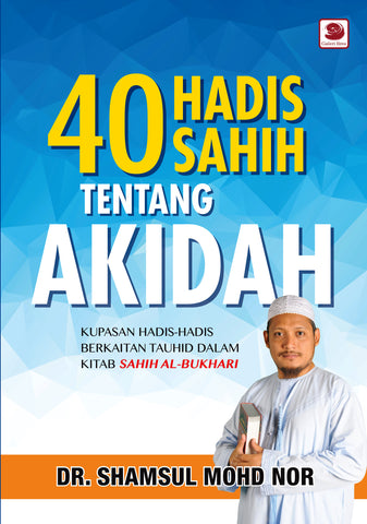 40 Hadis Sahih Tentang Akidah