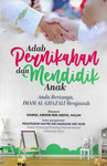Adab Pernikahan dan Mendidik Anak