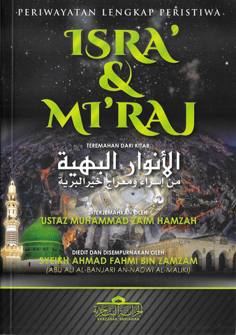 Periwayatan Lengkap Peristiwa Isra' & Mi'raj