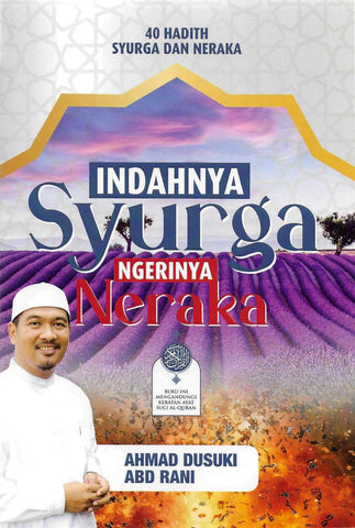 Indahnya Syurga Ngerinya Neraka