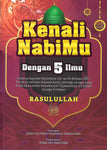 Kenali Nabimu Dengan 5 Ilmu