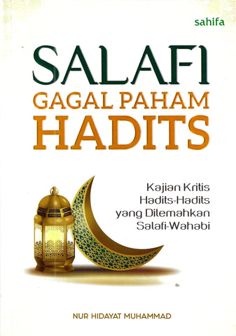 Salafi Gagal Paham Hadits